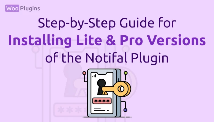 Step-by-Step Guide for Installing Lite & Pro Versions of the WooNotif Plugin | Connect & Activate WooNotif | WooNotif | WooPlugins