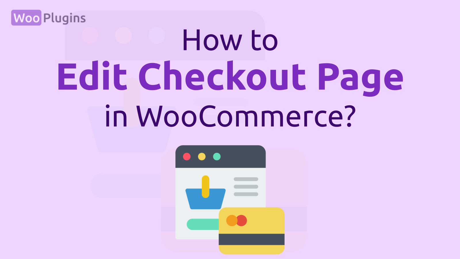 how to change checkout page in woocommerce | how to change woocommerce checkout page | how to customize checkout page woocommerce​ | how to edit checkout page in woocommerce | how to edit checkout page woocommerce | how to edit woocommerce checkout page | how to modify woocommerce checkout page